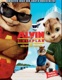 Alvin ve Sincaplar 3 Filmi izle