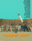 Asteroit Şehir Filmi izle